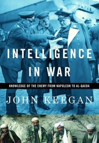 Intelligence. Storia dello spionaggio militare