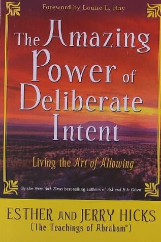 The Amazing Power of Deliberate Intent 4-CD: Part II: Finding the Path to Joy Through Energy Balance