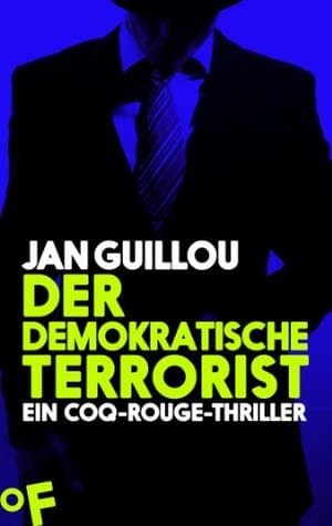 Der demokratische Terrorist