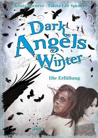 Dark angel's winter. Die Erfüllung