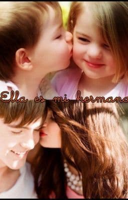 Ella es mi hermana