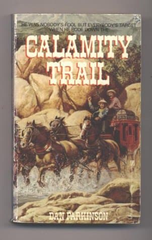 Calamity Trail
