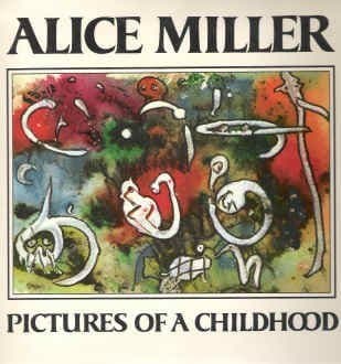 Pictures of a Childhood: Sixty-Six Watercolors and an Essay