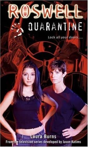 Quarantine (Roswell #4)
