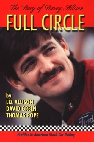Full Circle: The Story of Davey Allison