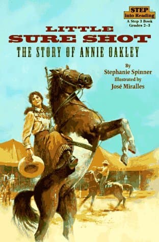 Little Sure Shot (Step into Reading, Step 3)