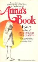 Anna schreibt an Mister Gott. Neues von Anna über Gott und den Lauf der Welt