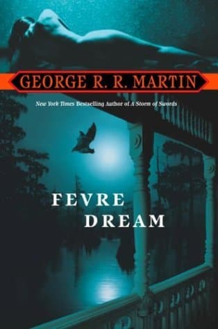 Fevre Dream (Volume # 1)