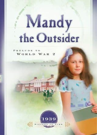 Mandy the Outsider: Prelude to the Second World War (1939)