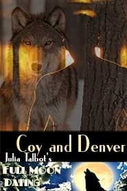 Coy and Denver