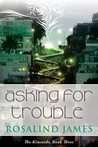 Asking for Trouble