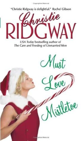 Must Love Mistletoe