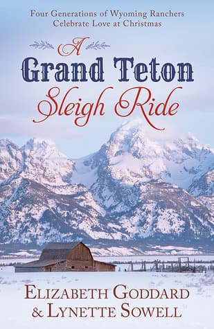 A Grand Teton Sleigh Ride: Four Generations of Wyoming Ranchers Celebrate Love at Christmas