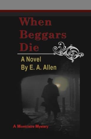 When Beggars Die