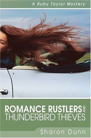 Romance Rustlers and Thunderbird Thieves
