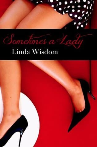 Sometimes a Lady