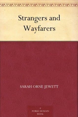 Strangers and Wayfarers