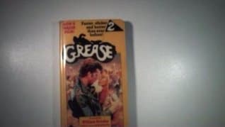 Grease 2: A novel