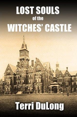 Lost Souls of the Witches' Castle (Lost Souls Series Book 1)