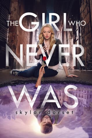 The Girl Who Never Was