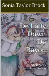 De Lady Down De Bayou