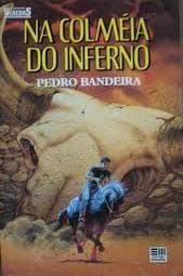 NA COLMEIA DO INFERNO