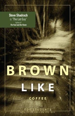 Brown Like Coffee: A spiritual energy shot for your college career