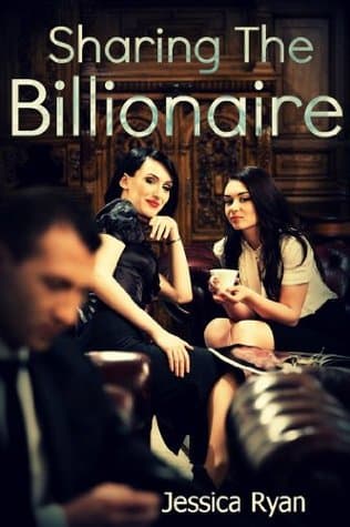 Sharing the Billionaire