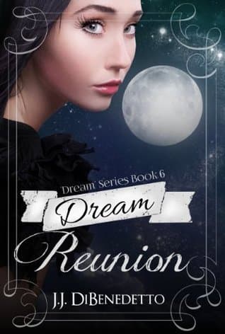 Dream Reunion (Dream #6)