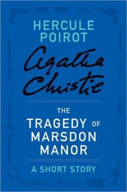 The Tragedy at Marsdon Manor