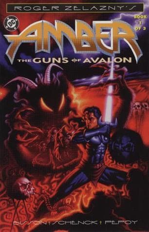 Roger Zelazny's Amber: Guns of Avalon. Book One of Three.