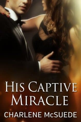 His Captive Miracle
