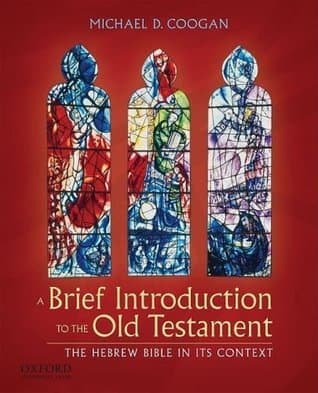A Brief Introduction to the Old Testament: The Hebrew Bible in Its Context