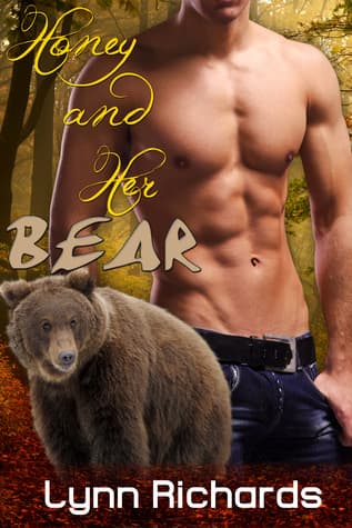 Honey and Her Bear
