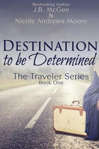 Destination to be Determined