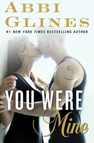 You were Mine - Unvergessen