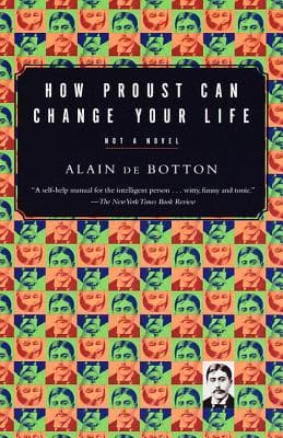 Hoe Proust je leven kan veranderen
