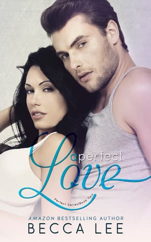 A Perfect Love