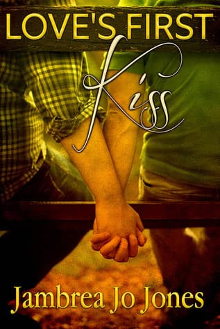 Love's First Kiss