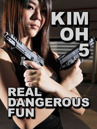 Real Dangerous Fun (Kim Oh #5)