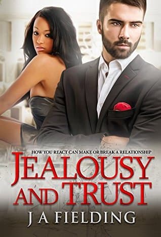Jealousy and Trust