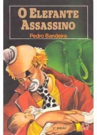 O Elefante Assassino