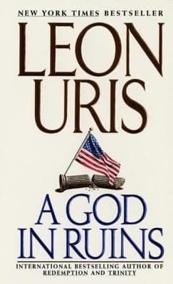 A God in Ruins: A Political Thriller About an Irish Catholic Presidential Candidate and an Explosive Secret from World War II