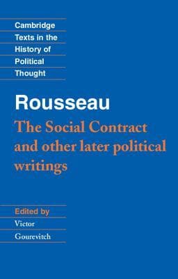 The Social Contract & Other Later Political Writings