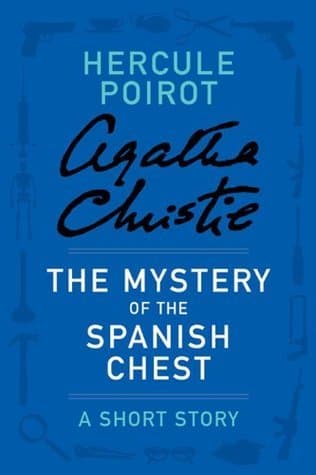 The Mystery of the Spanish Chest