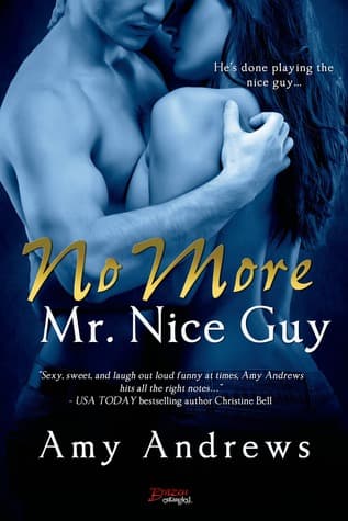 No More Mr. Nice Guy