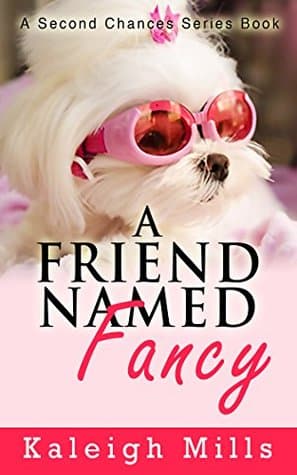 A Friend Named Fancy