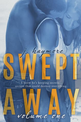 Swept Away Volume One