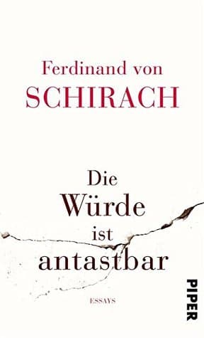 Die Würde ist antastbar