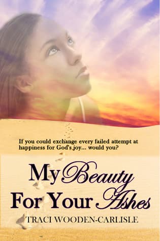 My Beauty for Your Ashes